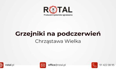 Grzejniki na&nbsp;podczerwień Chrząstawa Wielka