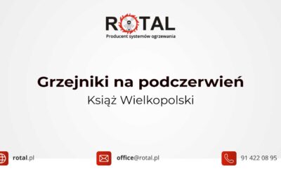 Grzejniki na&nbsp;podczerwień Książ Wielkopolski