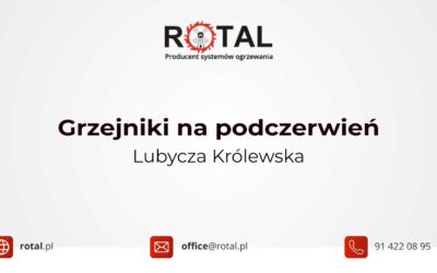 Grzejniki na&nbsp;podczerwień Lubycza Królewska