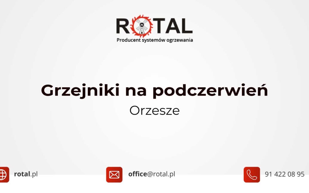 Grzejniki na podczerwień Orzesze