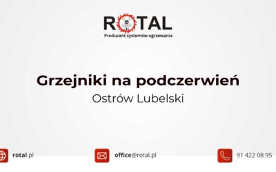 Grzejniki na&nbsp;podczerwień Ostrów Lubelski