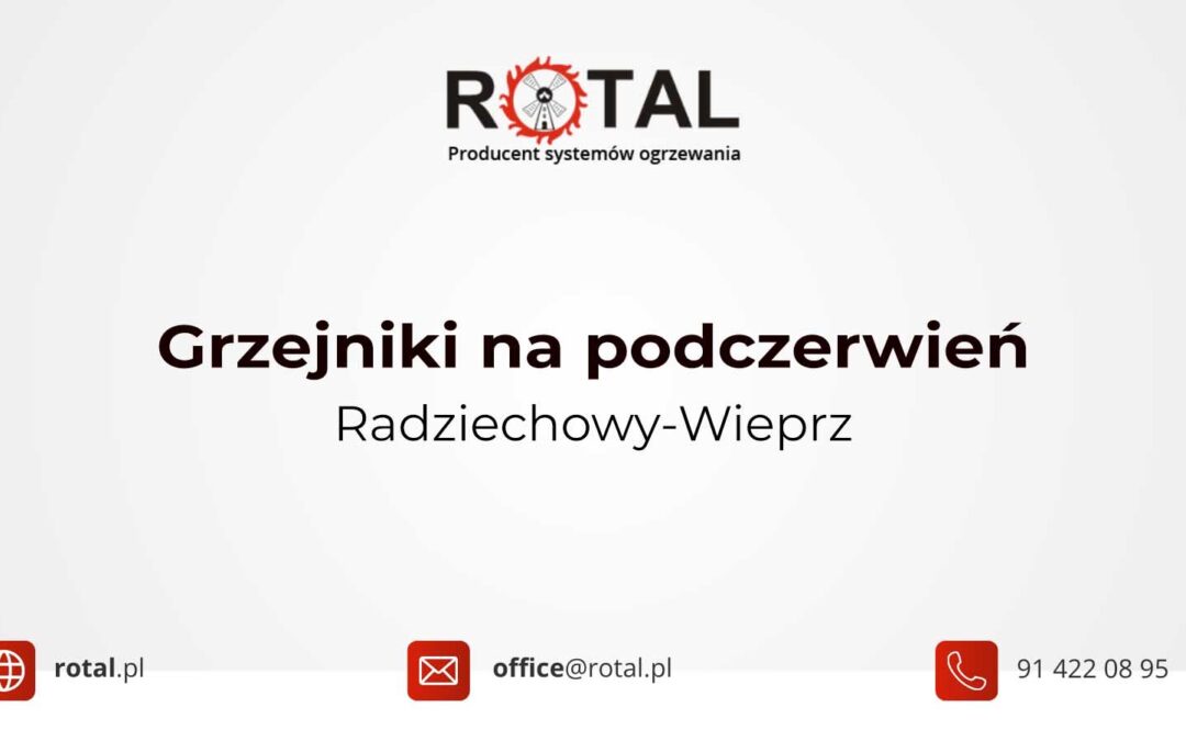 Grzejniki na podczerwień Radziechowy-Wieprz
