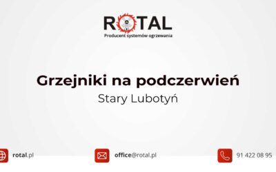 Grzejniki na&nbsp;podczerwień Stary Lubotyń