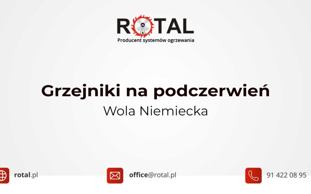 Grzejniki na podczerwień Wola Niemiecka