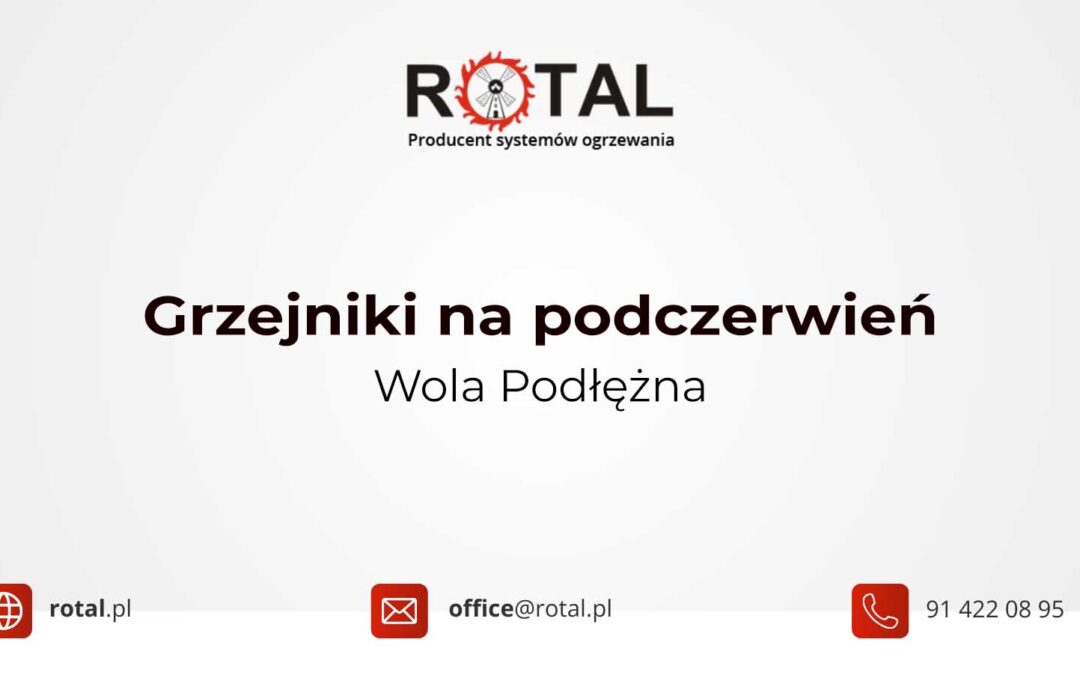 Grzejniki na podczerwień Wola Podłężna