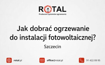 Jak dobrać ogrzewanie do&nbsp;instalacji fotowoltaicznej?