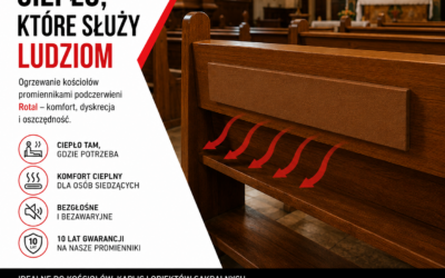 Ogrzewanie kościołów promiennikami podczerwieni – oszczędne i skuteczne